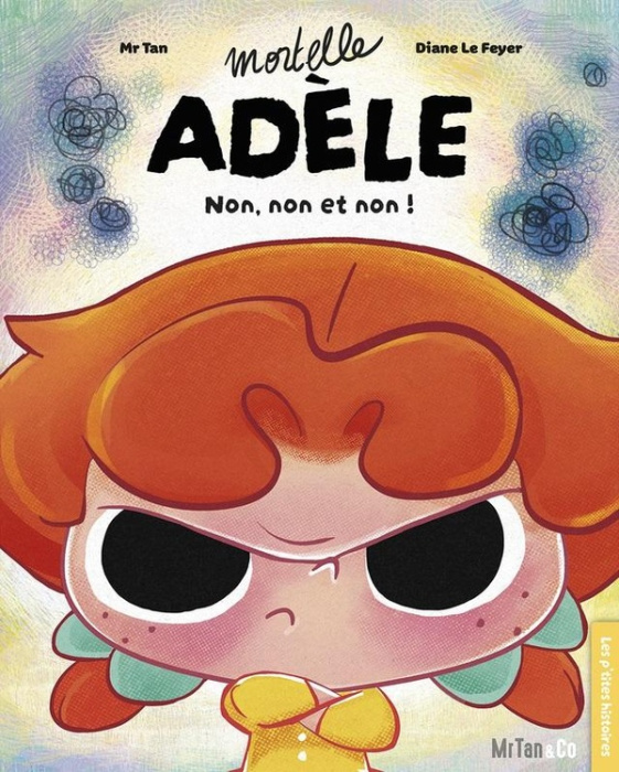 Emprunter Mortelle Adèle : Non, non et non ! livre