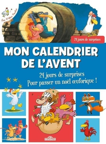 Emprunter Mon calendrier de l'avent. 24 jours de surprises pour passer un noël oeuforique livre