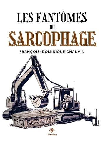 Emprunter Les phantomes du sarcophage livre