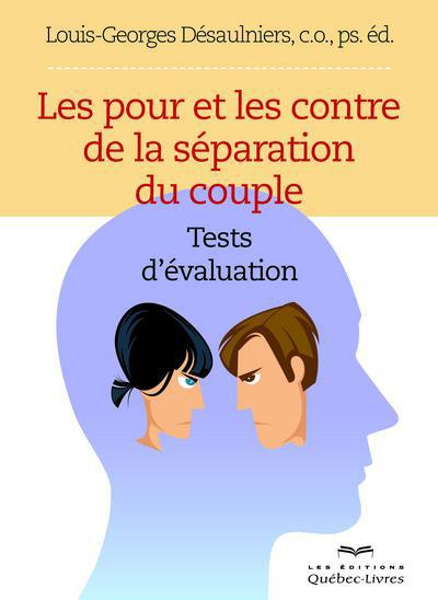 Emprunter Les pour et les contre de la séparation du couple. Tests d'évaluation livre