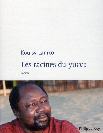 Emprunter Les racines du yucca livre