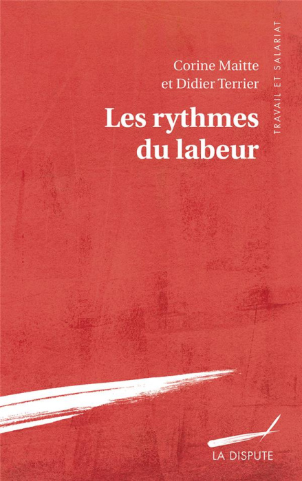 Emprunter Les rythmes du labeur. Enquête sur le temps de travail en Europe occidentale XV-XIX siècles livre
