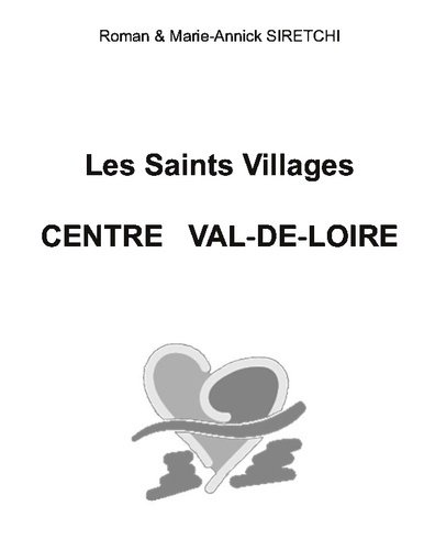 Emprunter Les Saints Villages Centre Val-de-Loire livre