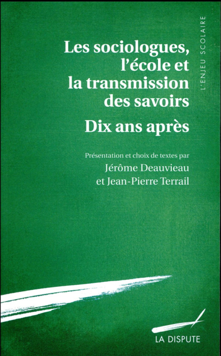 Emprunter Les sociologues, l'école et la transmission des savoirs. Dix ans après livre