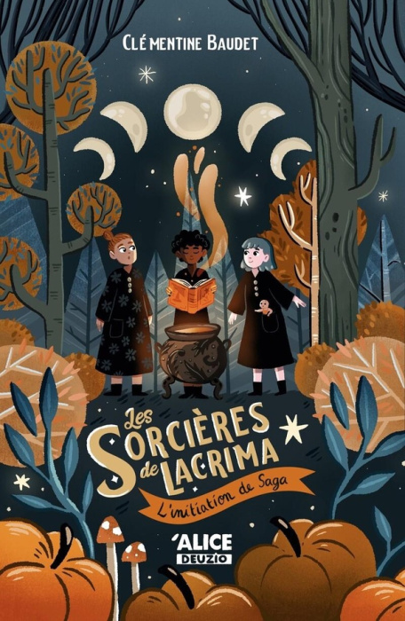 Emprunter Les sorcières de Lacrima Tome 2 : L'initiation de Saga livre