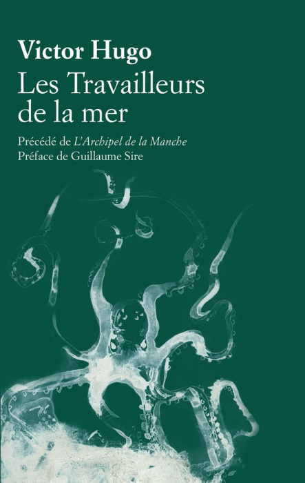 Emprunter Les travailleurs de la mer. Précédé de L'Archipel de la Manche livre