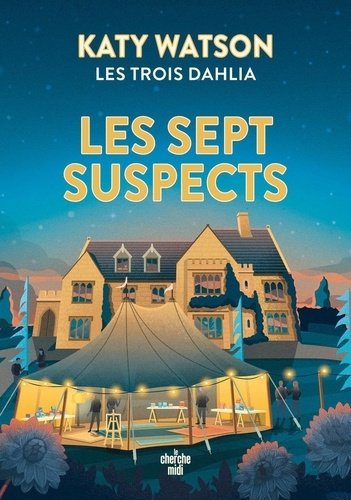 Emprunter Les trois Dahlia/03/Sept suspects livre