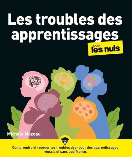 Emprunter Les troubles des apprentissages pour les Nuls livre
