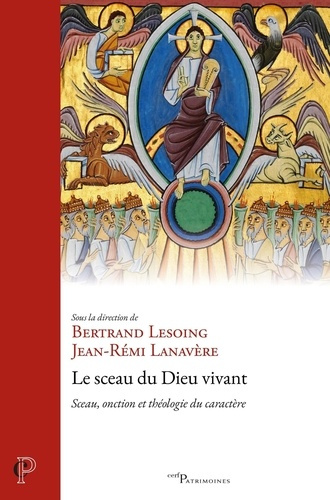 Emprunter Le sceau du Dieu vivant. Sceau, onction et théologie du caractère livre