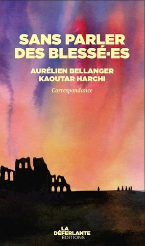 Emprunter Sans parler des blessé·es - Correspondance livre