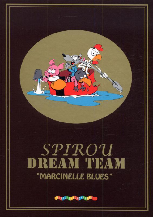Emprunter Spirou Dream Team. Marcinelle Blues livre