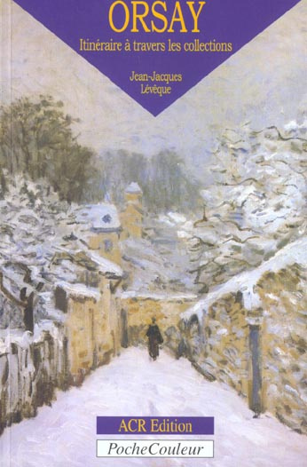 Emprunter Orsay. Itinéraire à travers les collections livre