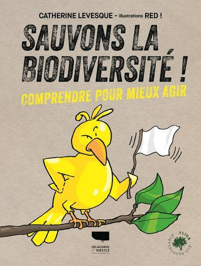 Emprunter Sauvons la biodiversité ! Comprendre pour mieux agir livre