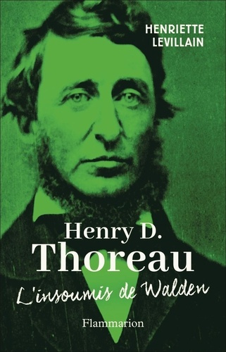 Emprunter Henry D. Thoreau. L'insoumis de Walden livre