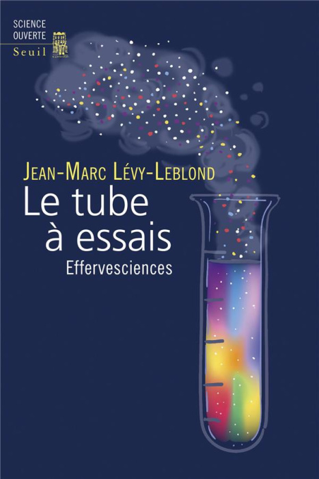 Emprunter Le tube à essais. Effervesciences livre