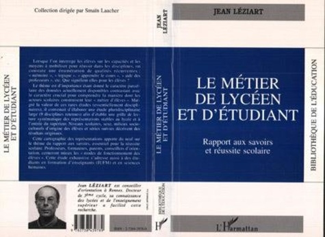 Emprunter Le métier de lycéen et d'étudiant. Rapport aux savoirs et réussite scolaire livre