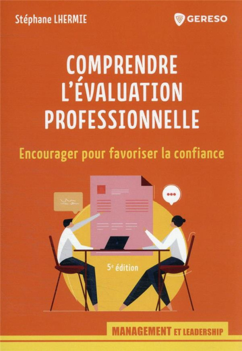 Emprunter Comprendre l'évaluation professionnelle. Encourager pour favoriser la confiance livre