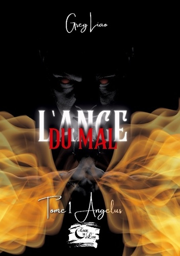 Emprunter L'ange du mal. Tome 1: Angélus livre