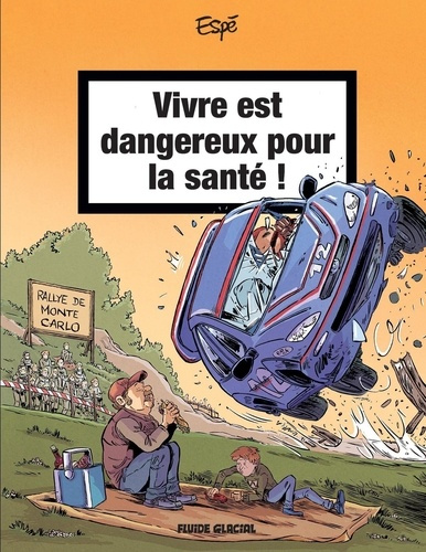 Emprunter Vivre est dangereux pour la santé ! Tome 2 livre