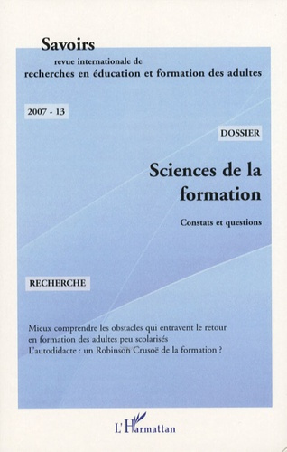 Emprunter Savoirs N° 13, 2007 : Sciences de la formation. Constats et questions livre