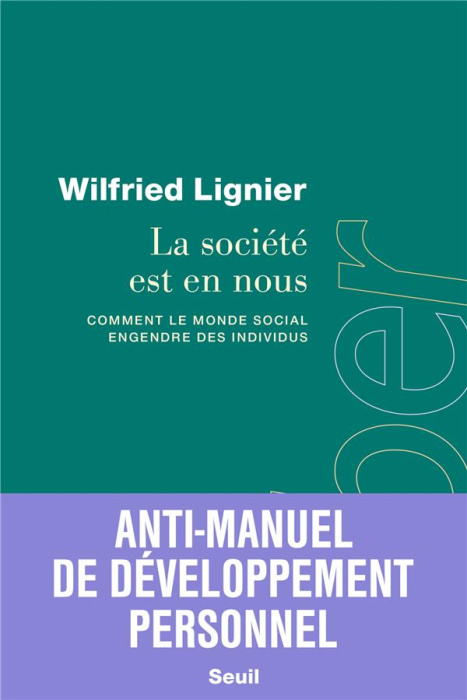 Emprunter La société est en nous. Comment le monde social engendre des individus livre