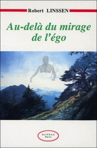 Emprunter AU-DELA DU MIRAGE DE L'EGO livre
