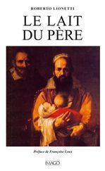 Emprunter LE LAIT DU PERE livre