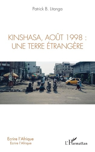 Emprunter Kinshasa, août 1998. Une terre étrangère livre