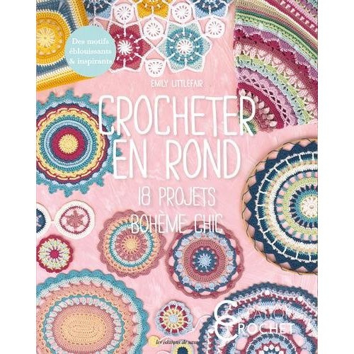 Emprunter Crocheter en rond. 18 projets bohème chic livre