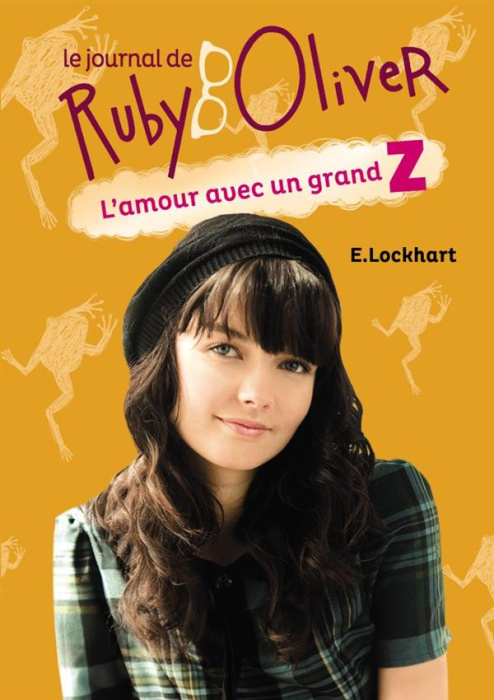 Emprunter Le journal de Ruby Oliver Tome 1 : L'amour avec un grand Z livre