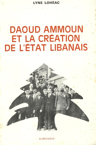 Emprunter Daoud Ammoun et la création de l'état libanais livre