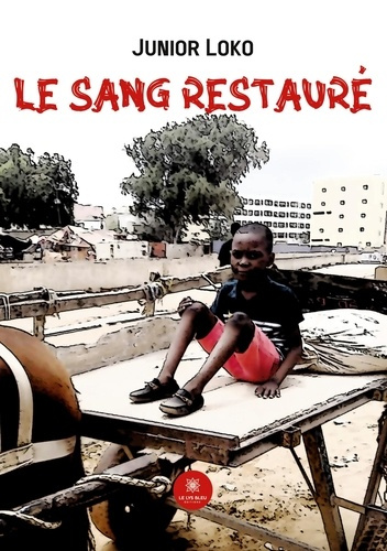 Emprunter Le sang restauré livre
