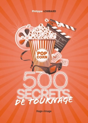Emprunter 500 secrets de tournage livre
