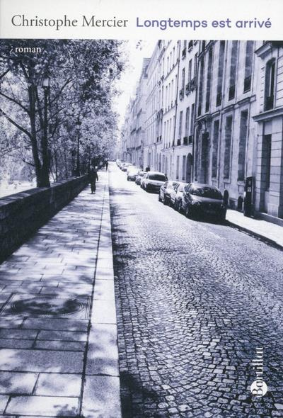 Emprunter Longtemps est arrivé livre