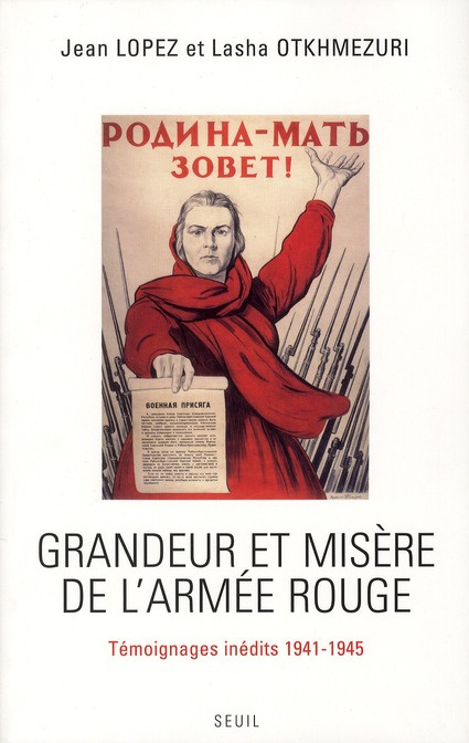 Emprunter Grandeur et misère de l'Armée rouge. Témoignages inédits 1941-1945 livre