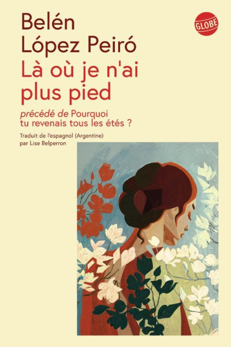 Emprunter Là où je n'ai plus pied. Précédé de Pourquoi tu revenais tous les étés ? livre