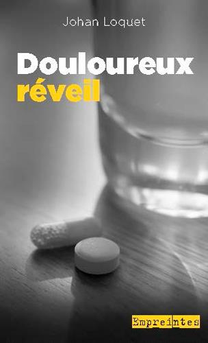 Emprunter Douloureux réveil livre