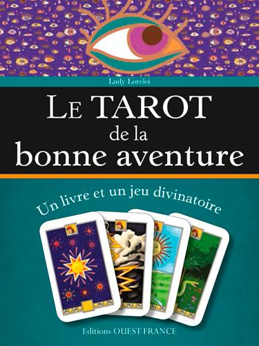 Emprunter La bonne aventure. Tarot divinatoire livre