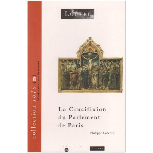Emprunter La crucifixion du Parlement de Paris livre