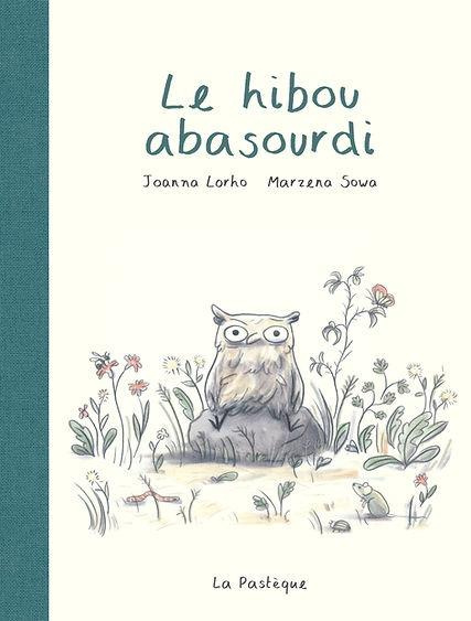 Emprunter Le hibou abasourdi livre
