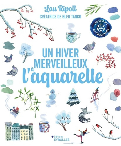 Emprunter Un hiver merveilleux à l'aquarelle livre