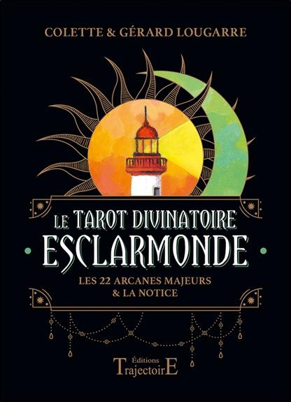 Emprunter Le Tarot divinatoire Esclarmonde. Les 22 arcanes majeurs & la notice livre