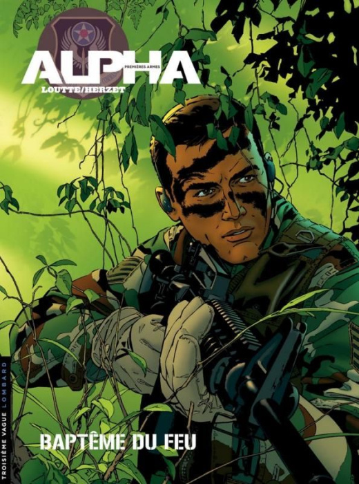 Emprunter Alpha Premières armes Tome 1 : Baptêmes du feu livre