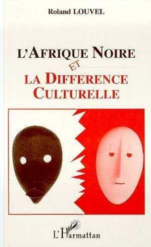 Emprunter L'Afrique noire et la différence culturelle livre