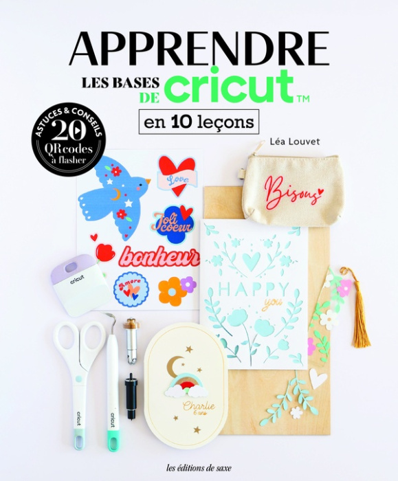 Emprunter Apprendre les bases de Cricut en 10 leçons livre