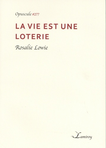 Emprunter LA VIE EST UNE LOTERIE - OP277 livre
