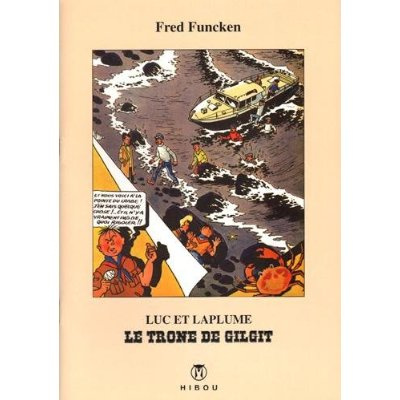 Emprunter Luc et Laplume. Le trône de Gilgit livre