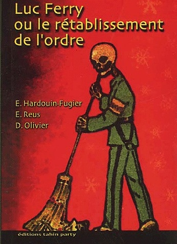 Emprunter Luc Ferry ou le rétablissement de l'ordre livre