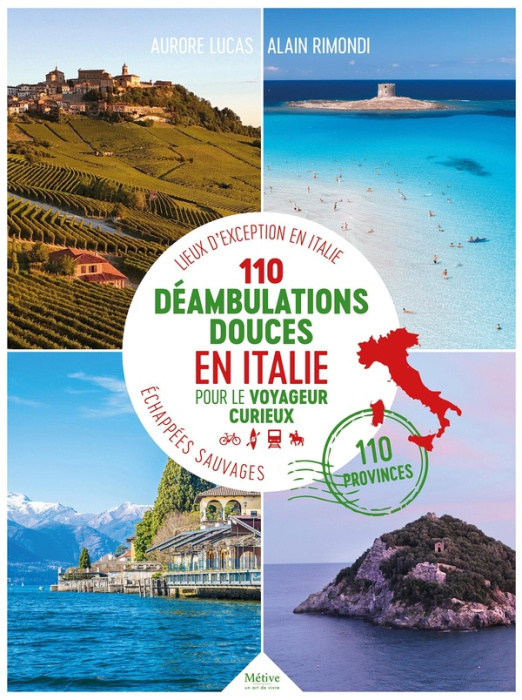 Emprunter 110 déambulations douces en Italie pour le voyageur curieux. Lieux d'exception en Italie livre