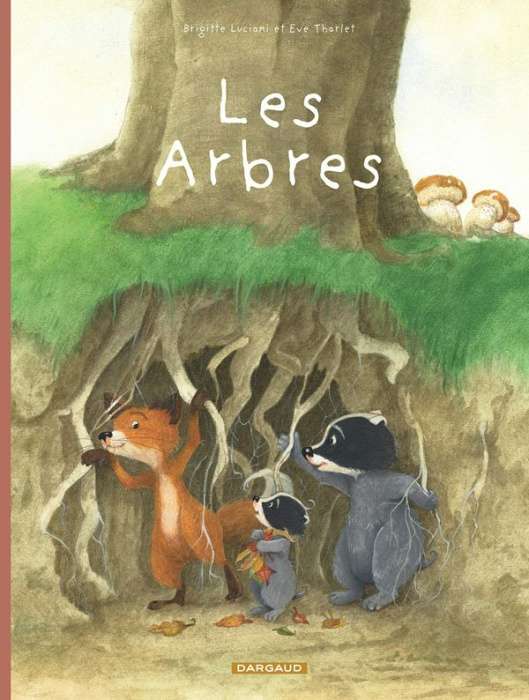 Emprunter La famille Blaireau Renard présente... : Les arbres livre